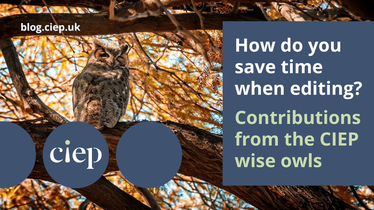 Wisdom from our CIEP Wise Owls: How do you save time when editing? CIEP Advanced Professional Members share some of the things that have helped them to become faster, more efficient editors over the years. Read the post here 👉 👉 👉 blog.ciep.uk/wise-owls-spee…