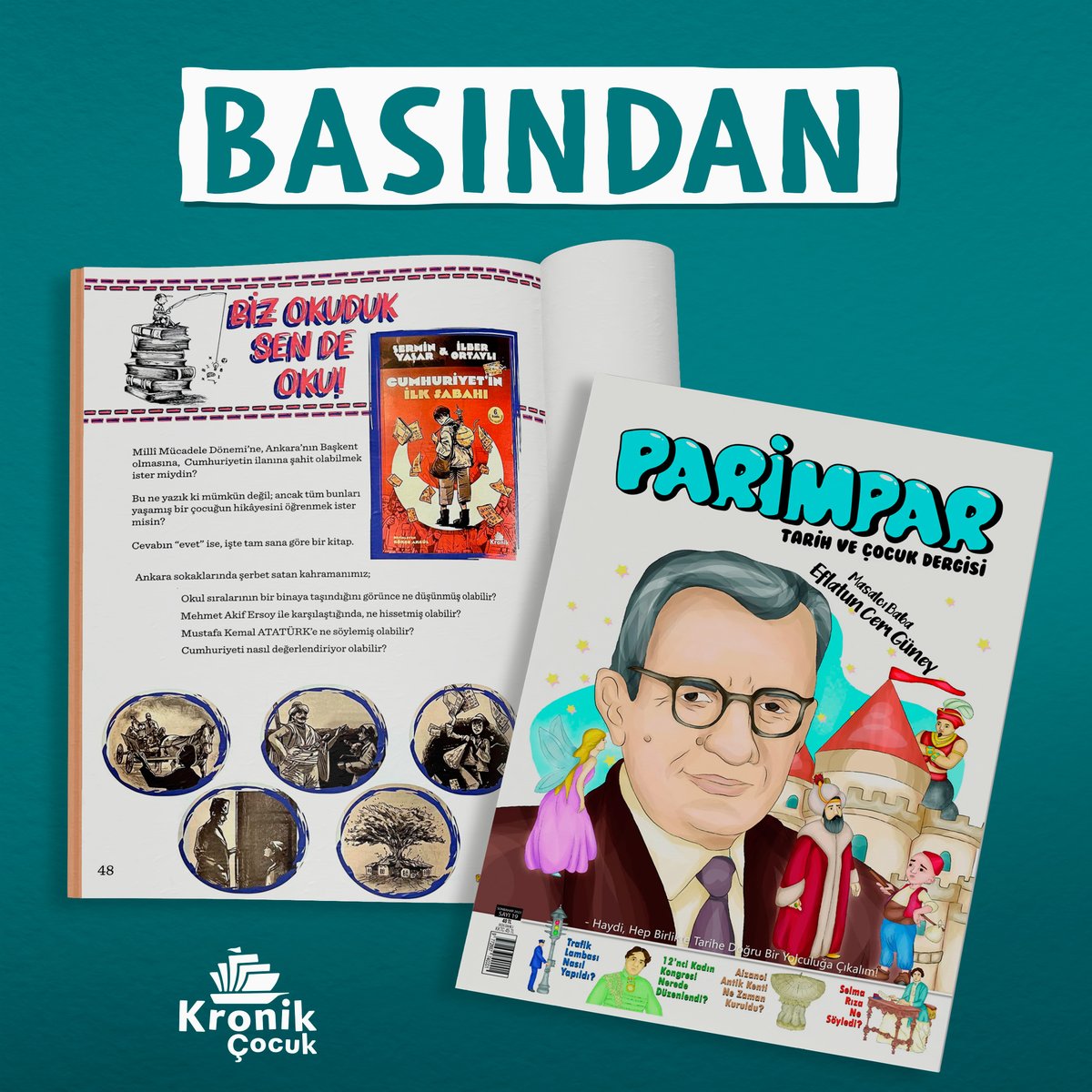 📍Cumhuriyet’in İlk Sabahı 🇹🇷

📌 Ülkemizin kuruluş yıllarına doğru bir yolcuğa çıkmanın tam sırası! Cumhuriyet’in İlk Sabahı, tarih ve çocuk dergisi Parimpar’ın önerilenler listesinde. 🤗🤗

📍kronikkitap.com/kitap/cumhuriy…