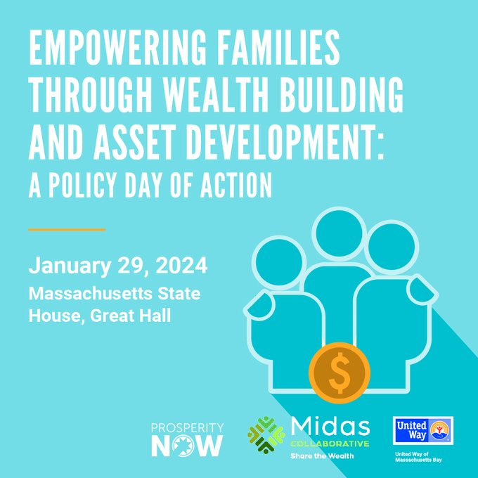 Come together with The Midas Collaborative, <a href="/prosperitynow/">Prosperity Now</a>, and <a href="/UnitedWayMABay/">United Way Mass Bay</a> for a day of action. Let's stand up for initiatives supporting asset development and financial security for MA families! #babybonds #Matchedsavings #ForEveryKidsFuture ……lthbuildingforfamilies.splashthat.com