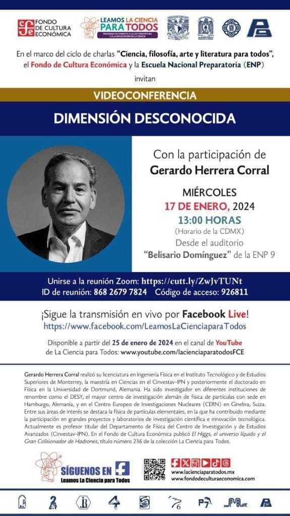 Conéctate a la videoconferencia 'Dimensión desconocida' con la participación de Gerardo Herrera Corral desde el auditorio 'Belisario Domínguez' de la Escuela Nacional Preparatoria 9, este miércoles 17 de enero a las 13 horas.
@Educal 
#LeamosLaCienciaparaTodos