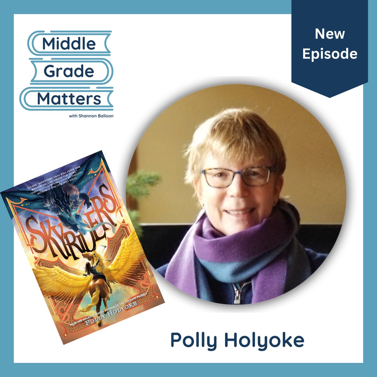 middlegradepod's tweet photo. AIRING NOW! On this episode I talk with Polly Holyoke, author of the award-winning Neptune Trilogy and her latest series, Skyriders. We talk about writing for upper MG readers, ways to inspire kids to write creatively, and the unique aspects of writing fantasy. @PollyHolyoke https://t.co/xeIwriYWik