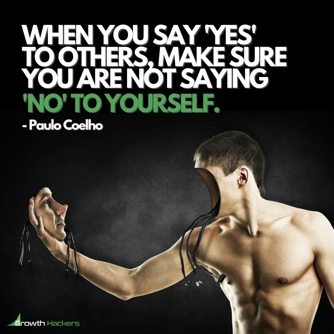StartGrowthHack's tweet photo. When you Say 'Yes' to Others, Make Sure you are NOT Saying 'No' to Yourself
Paulo Coelho (@paulocoelho)
https://t.co/fD6qlvXlaC
#StayYourself #BeAuthentic #BeGenuine #SayingYes #SayingNo #SayNo #SayYes #Inspiration #Inspirational #Inspiring #Motivation #Motivational #BeYourself https://t.co/DHDJvcAEcR
