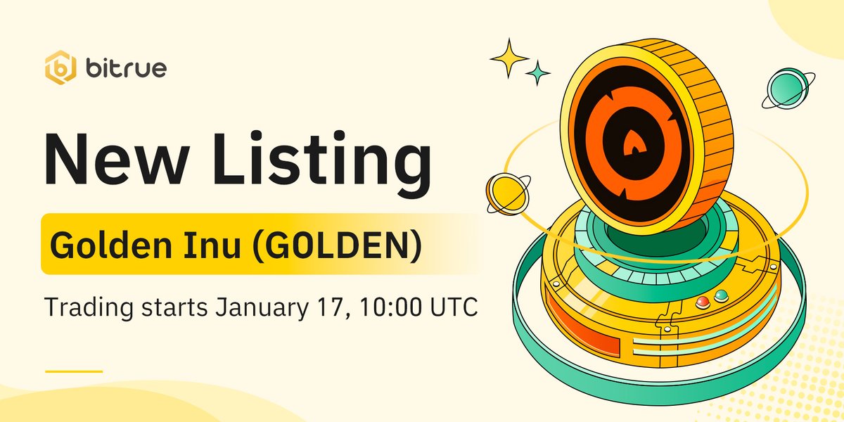 GoldenInuToken's tweet image. 🎉 Big News! #Bitrue is listing Golden Inu $GOLDEN 🚀

🔹 GOLDEN / USDT Trading Starts: Jan 17, 10:00 UTC
🔹 Deposit: Open Now!
🔹 Withdrawal: Jan 18, 10:00 UTC

Get ready to trade GOLDEN! Let&apos;s make it golden 🌟

@BitrueOfficial #Crypto #cexlisting