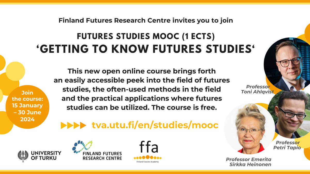 MillenniumProj's tweet photo. “Getting to Know #FuturesStudies”: 
▶️new free #MOOC that provides an easily accessible peek into futures studies.
▶by Finland Futures Academy &amp; @FFRC_Tutu - #Helsinki 
▶️open until June 30, 2024

Read more: https://t.co/ccqcpzquAe https://t.co/ewAhwG4IBR