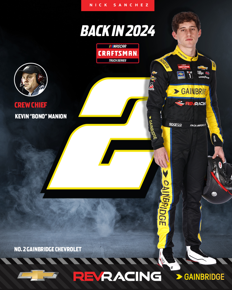 RevRacin's tweet photo. .@Nicksanchez080  returns for a second season with Rev Racing in the @NASCAR_Trucks for the 2024 season. Kevin “Bono” Manion to lead the charge of the No. 2 @GainbridgeSport Chevrolet

Read full release: https://t.co/WVtRvSBzlh https://t.co/AZqCLRuJkq