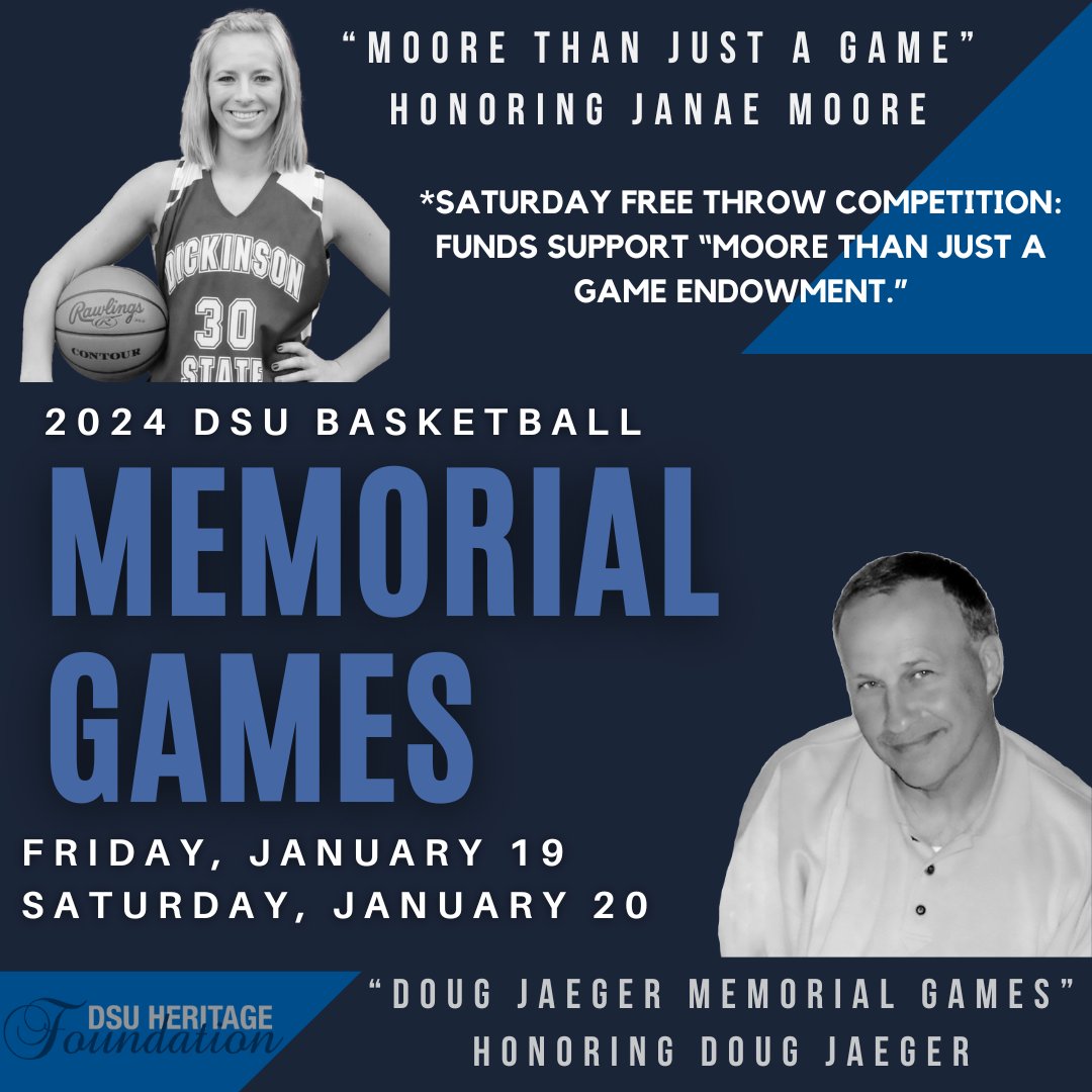 2024 <a href="/dickinsonstate/">Dickinson State University</a> Basketball Memorial Games🏀⭐🩵

FRIDAY, JANUARY 19
Women's Game: 5:30PM
Men's Game: 7:30PM
*cookies brought by Moore family

SATURDAY, JANUARY 20
<a href="/BlueHawkWBB/">Dickinson State WBB</a>: 3PM
<a href="/BlueHawkMBB/">Dickinson State MBB</a>: 5PM
*free throw competition for all ages

#DSUMemorialBasketball24