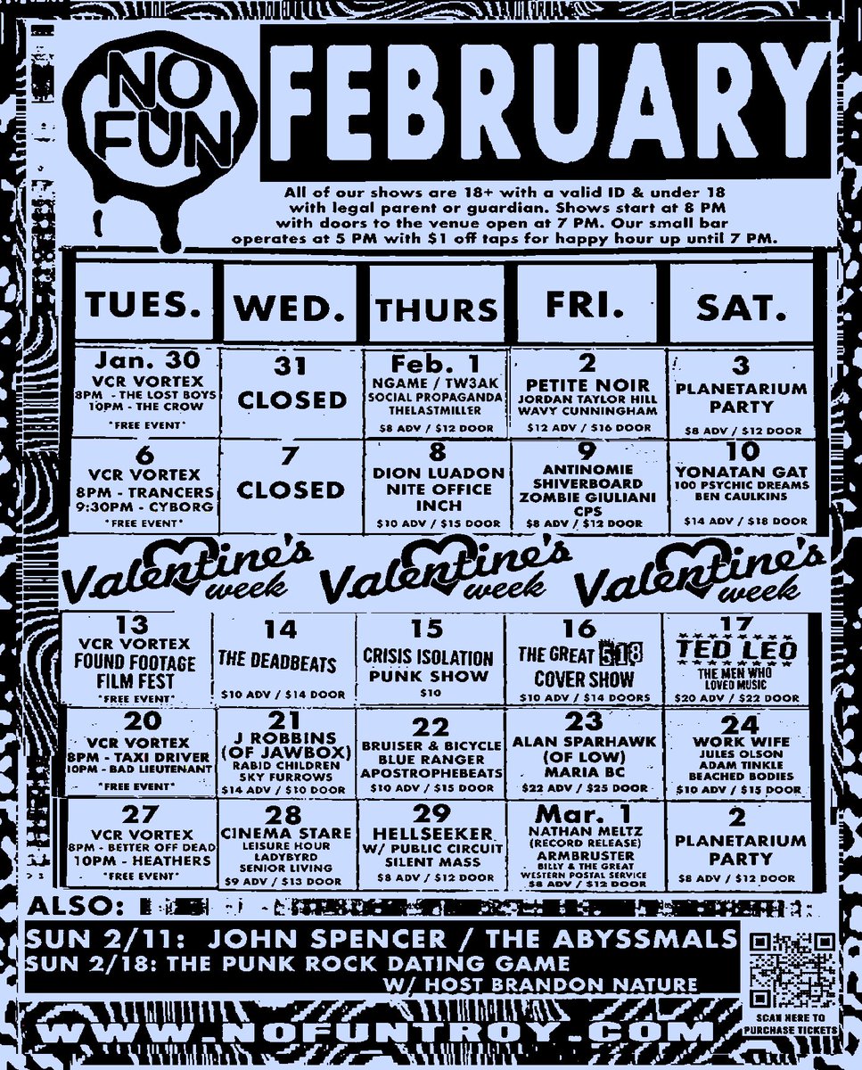 February 2024 / No Fun / 275 River Street / Troy NY / Tickets (nofuntroy dot eventbrite dot com). February 2024 Playlist on Spotify (search nofuntroy).
