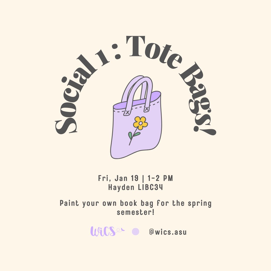 wics_asu's tweet photo. Get creative with us next Friday, January 19th for our first social of the semester! Paint your own personal tote bag &amp; look cute carrying your books around campus! Feel free to bring friends or
come alone — but don't forget to RSVP!!
RSVP: https://t.co/XVivcvam6V https://t.co/OIe1OgJ3ge