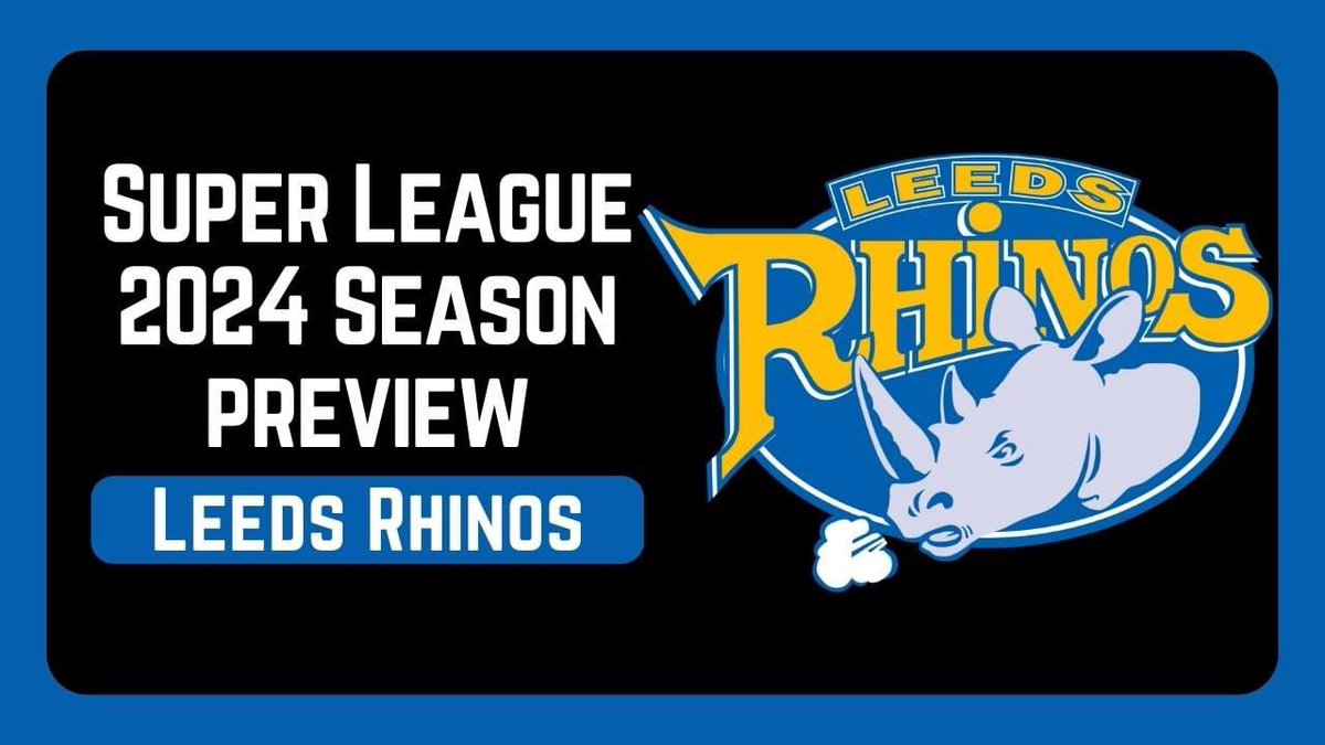 🎥 Leeds Rhinos 2024 Super League Season Preview

Matt discusses Leeds’ incomings and outgoings leading up to the season. Matt also gives an overview of how Leeds may set up and how they will get on in 2024.

youtu.be/FdI_JyG5oeM