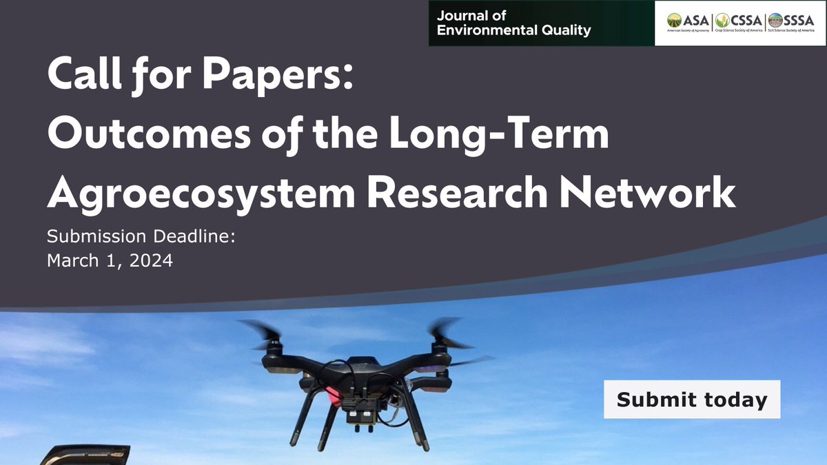 ASA_CSSA_SSSA's tweet photo. 📝 Call for abstracts 📝
We’re collecting research detailing outcomes that include Long-Term Agroecosystem Research as a principle source of research data. If this is an area of interest or expertise for you, submit your abstract by March 1. https://t.co/7506CFqrdq https://t.co/yKalJtZUrq