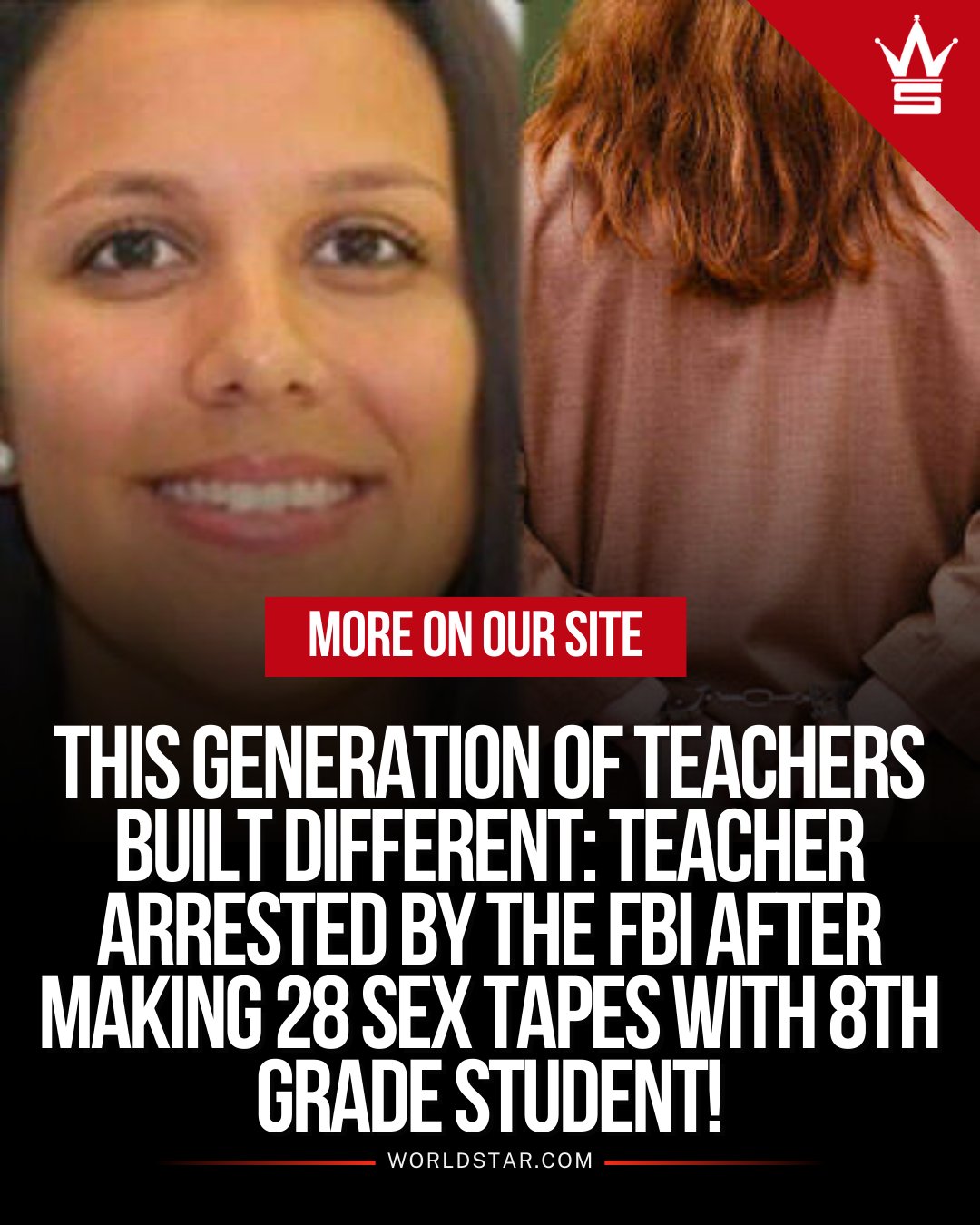WORLDSTARHIPHOP on X: This Generation Of Teachers Built Different: Teacher  Arrested By The FBl After Making 28 Sex Tapes With 8th Grade Student!  t.com7jUYUBm3x t.cowor7JFkY0E  X
