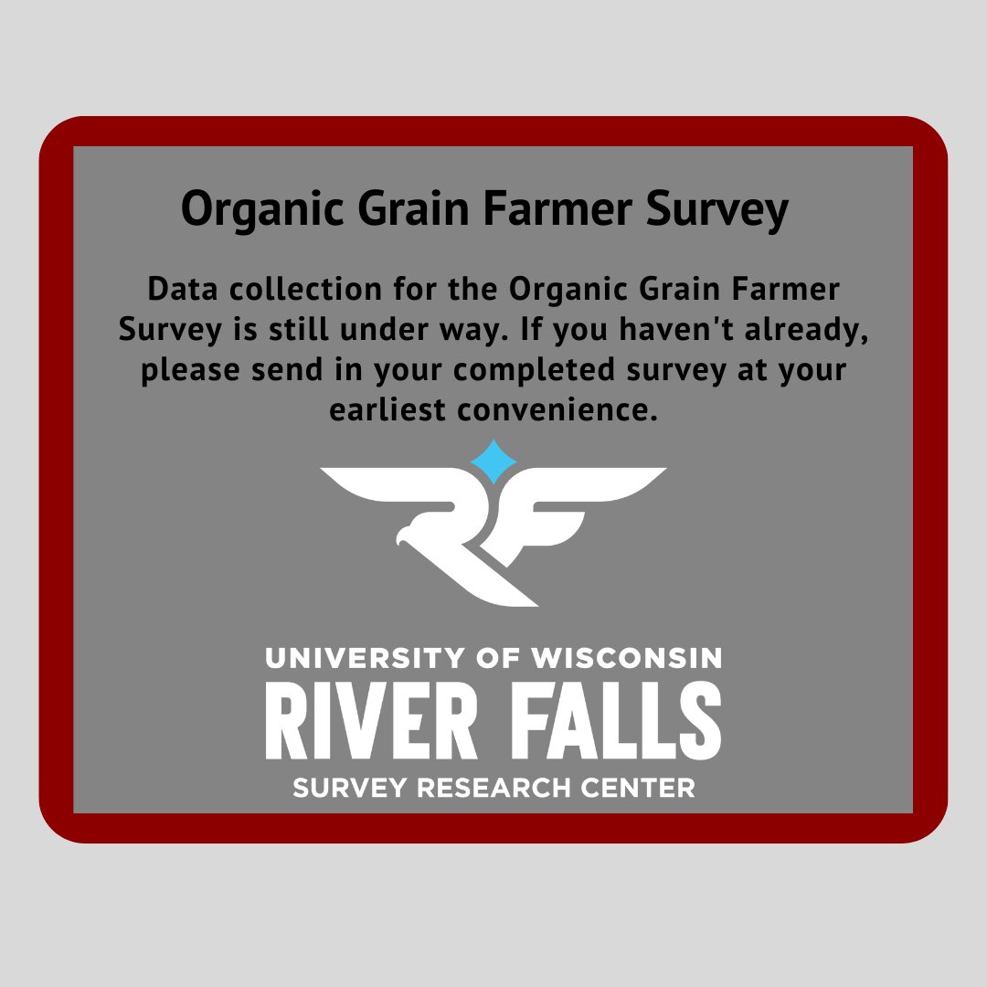 UWRF_SRC's tweet photo. Data Collection is still underway for Organic Grain Farmer Survey. #surveycenter #survey #surveyresearch #researchcenter #research #uw #uwriverfalls #uwrf #community #nonprofit #communitymatters https://t.co/Mj3y7B2rgT