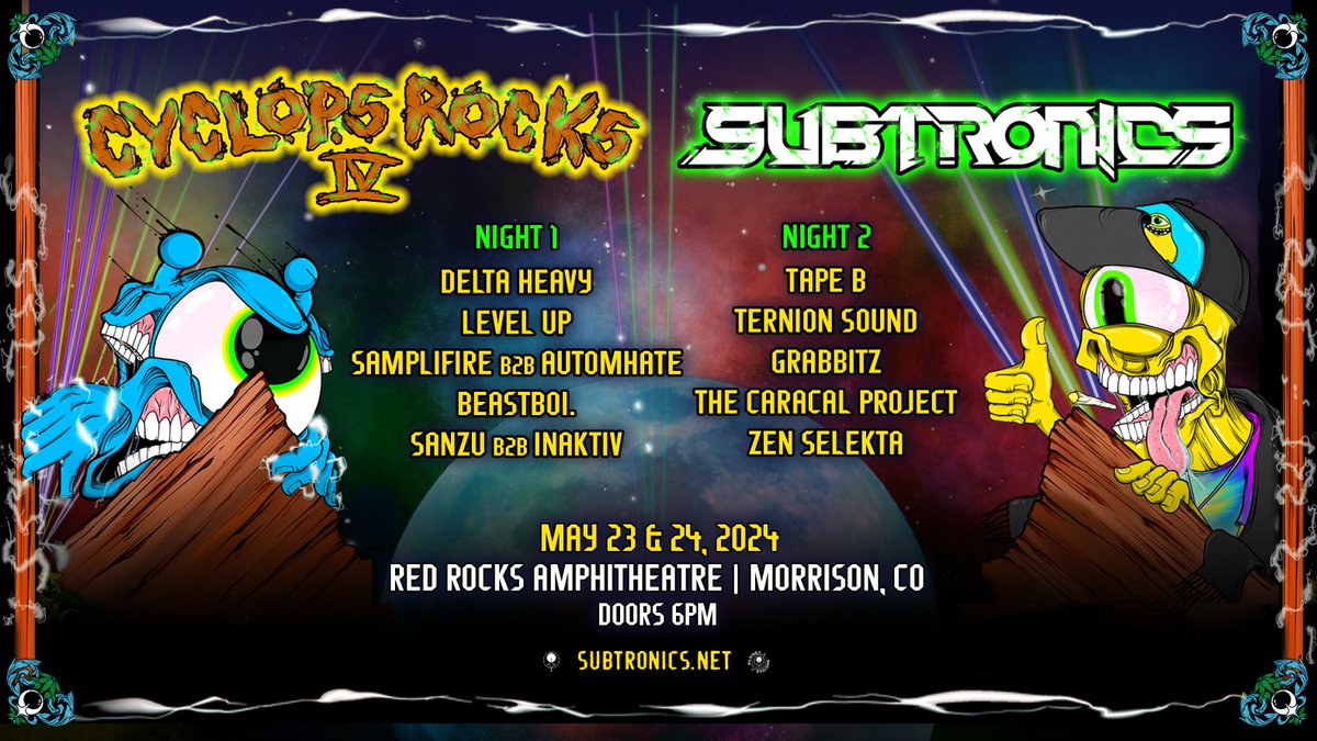 👁 SHOW ALERT! 👁

Join us for CYCLOPS ROCKS IV ft <a href="/Subtronics/">✨SUBTRONICS✨</a> 2 nights of with Special Guests pm May 23rd &amp; 24th at @redrocksco !

Register for Special Pre-Sale &amp; to Enter to Win a Pair of FREE TICKETS to BOTH NIGHTS of the show! Click Here ➡️: bit.ly/CyclopsRox4