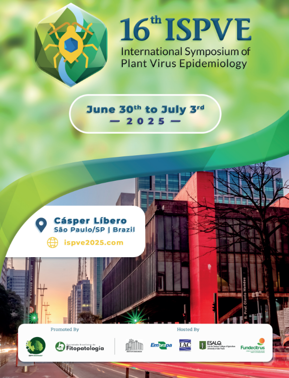 I'd like to invite you to come to São Paulo (Brazil) for the 16th International Symposium of Plant Virus Epidemiology (ISPVE), from June 30 to July 3, 2025. More info at ispve2025.com