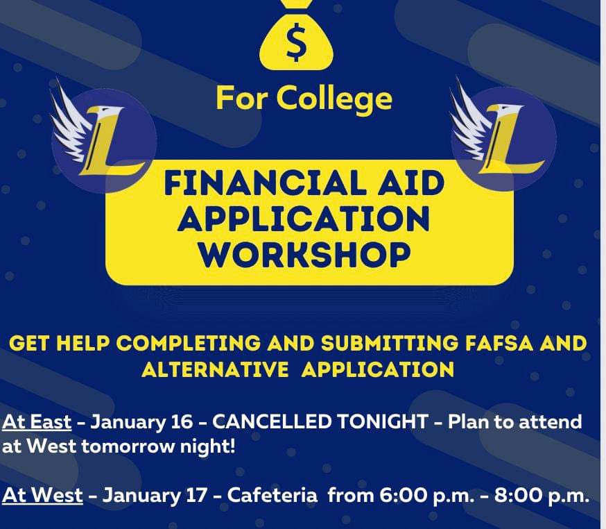 Seniors, financial aid workshop at East is CANCELLED tonight. BUT, be sure to attend the same financial aid workshop at WEST tomorrow to complete your FAFSA and ALT APP! #leydenpride @dawnlerickson4