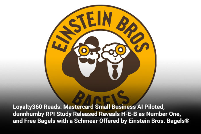 MJohnsonLoyalty's tweet photo. @Mastercard Small Business AI Piloted, @dunnhumby RPI Study Released Reveals @HEB as Number One, and Free Bagels with a Schmear Offered by @EinsteinBros®

Check out today's #LoyaltyReads: https://t.co/E1SfBCCK27

#loyalty #rewards #cx #ai https://t.co/qOLnhJg2Ca