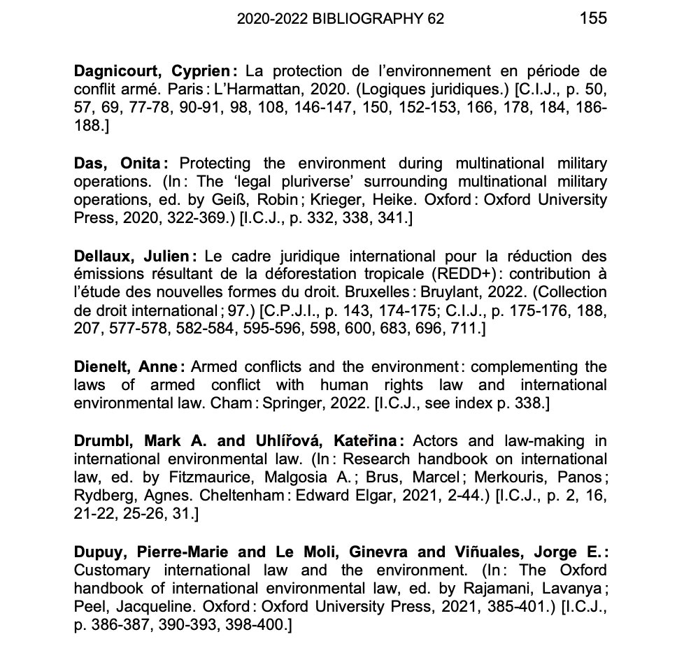 I am very honoured to see that the @CIJ_ICJ has included my monograph (#ArmedConflicts & the #environment, @SpringerLaw, 2022) in its 2020/2022 Bibliography prepared by the #ICJ's private library. 

#intlaw #perac