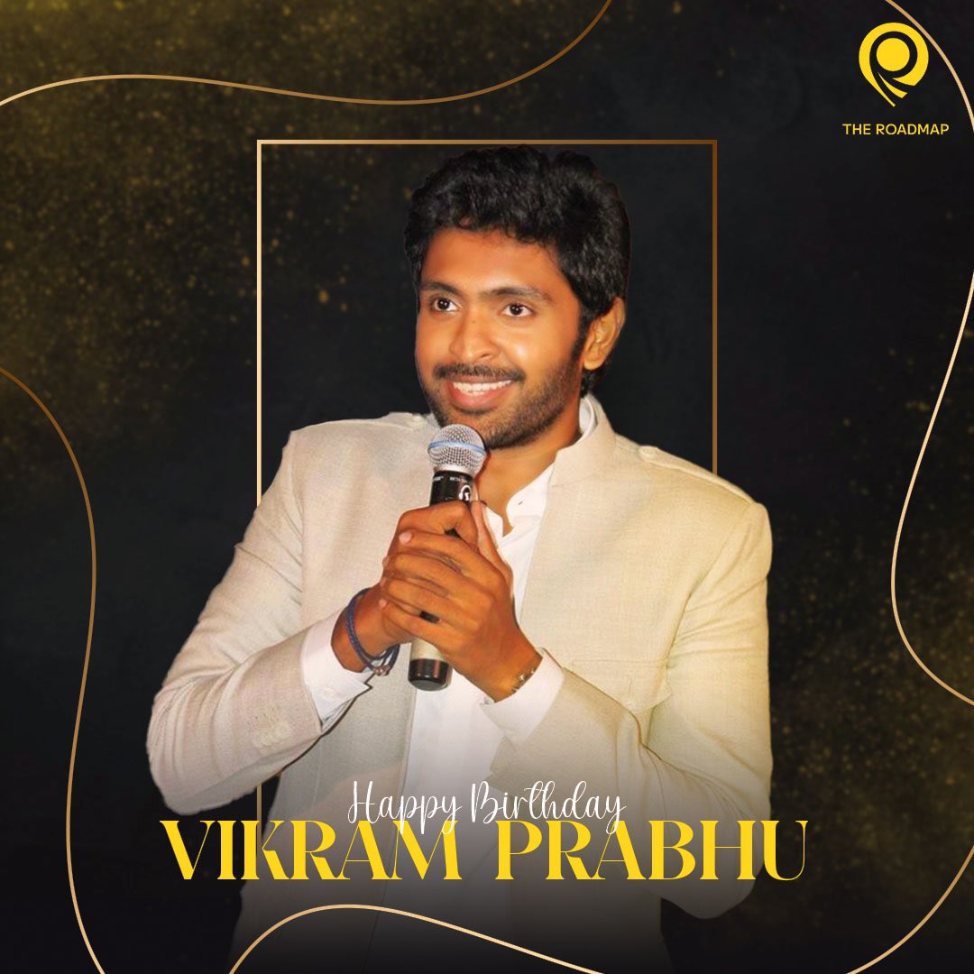 TheRoadMap_Digi's tweet photo. Wishing the talented actor @iamVikramPrabhu a very happy birthday 🎂
#HBDVikramPrabhu
#HappyBirthdayVikramPrabhu
#VikramPrabhu #Prabhu #trm #theroadmap #theroadmapdigital https://t.co/BO9utDZEmH