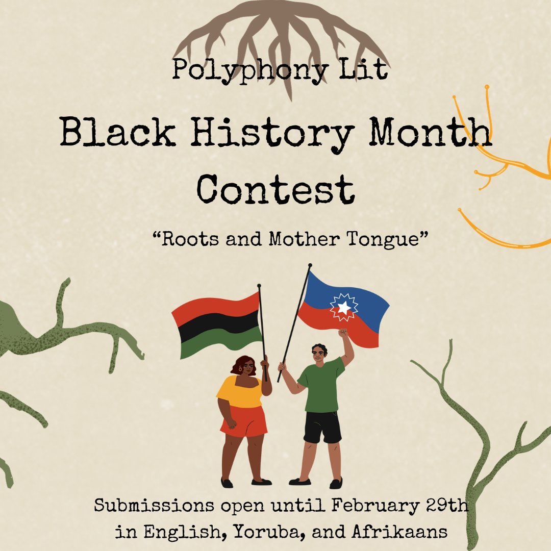 polyphonylit's tweet image. In celebration of Black History Month, Polyphony Lit is hosting a special contest!. The theme is "Roots and Mother Tongue."

Ni ayẹyẹ oṣù Ìtàn àwọ dúdú, Polyphony Lit gbé ìdíje kale fùn Ẹya Dúdú tàbí Afrika. Akọle rè je "Gbòǹgbò àti ede abinibi."