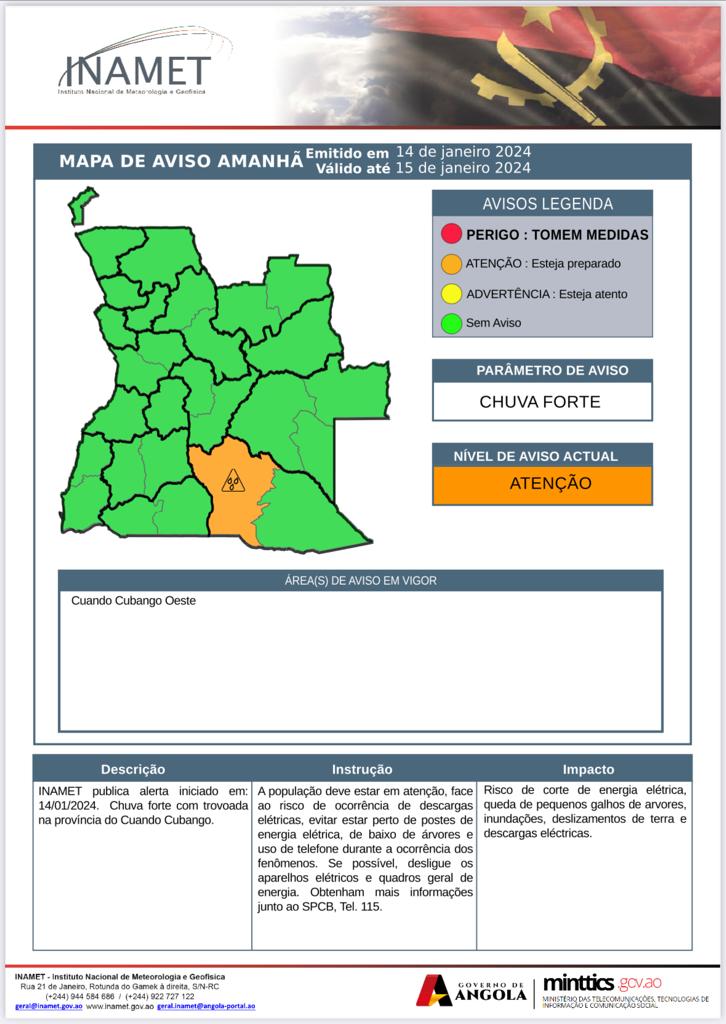 inamet_oficial's tweet image. Alerta🚨 ⛈️🌩️

INAMET: Alerta de Chuva forte acompanhada de trovoada na parte oeste da província do Cuando Cubango, do dia 14 a 15 de Janeiro de 2024.

#trovoada #chuvaintensa #angola #alerta