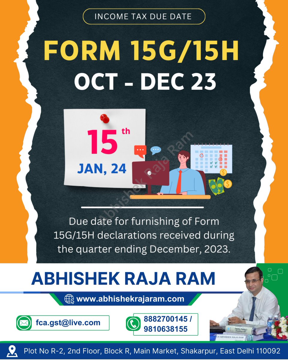 abhishekrajaram's tweet photo. Due Date Reminder!
INCOME TAX DUE DATE
FORM 15G/15H OCT - DEC 23
#Form15G #Form15H #TDSExemption #TaxDeclaration #IncomeTaxIndia #TaxFiling #TaxationIndia #FinancialPlanning https://t.co/yMRscXG21L