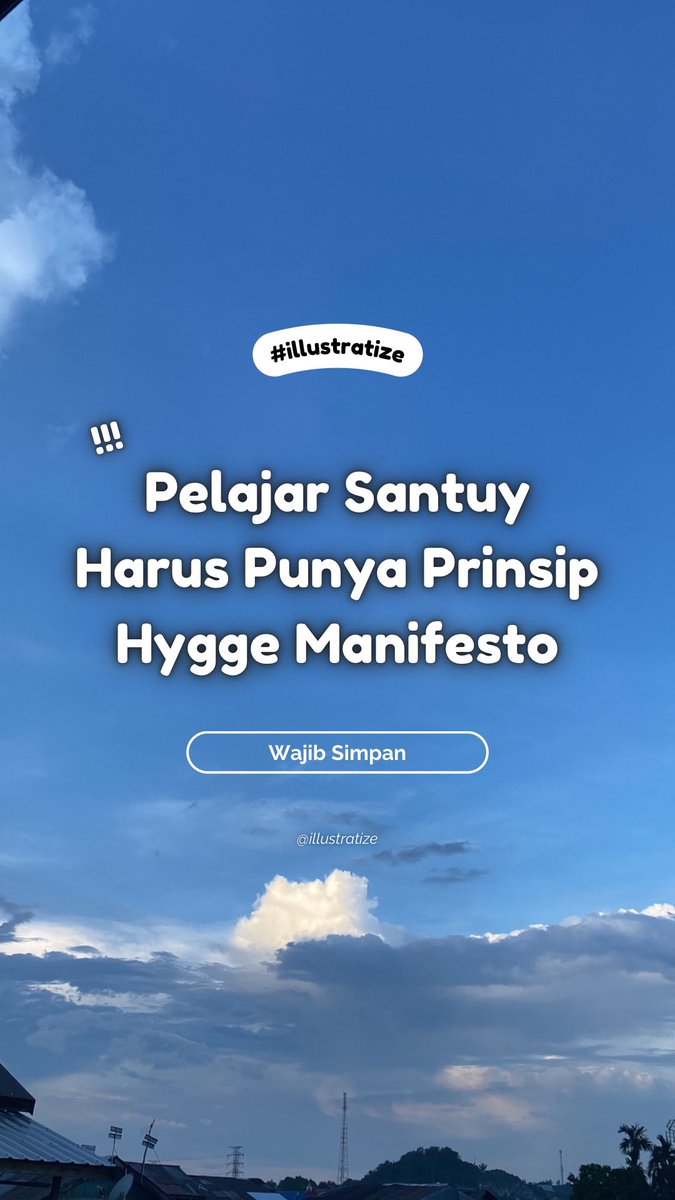illustratize's tweet photo. Pelajar Santuy Harus Punya Prinsip Hygge Manifesto✨

Maksud dari Hygge Manifesto adalah; seperangkat prinsip atau panduan yang mencerminkan nilai dan konsep dasar;

♡ / ↻ are highly appreciated~ thanks a bunch!

#ambistwt #studyacc #studytwt 
 #illustratize https://t.co/BBhUoFBlzV