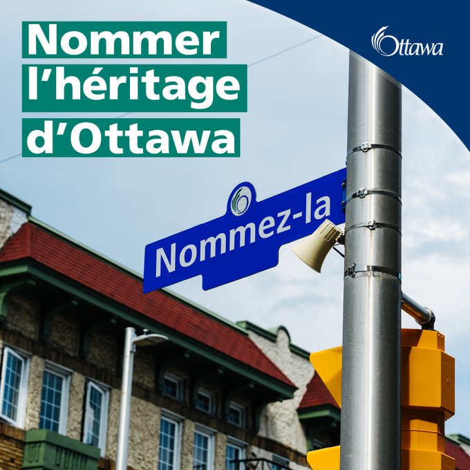 Gros plan sur une plaque de rue d’Ottawa sur laquelle apparaissent les mots « Nommez-la ». Dans le coin supérieur gauche, on aperçoit la phrase « Nommez l’héritage d’Ottawa ».