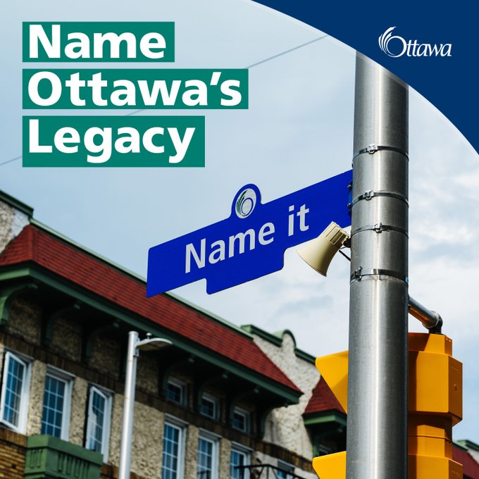 A close-up of an Ottawa street sign with "Name it" written. Text reading "Name Ottawa's Legacy" is written in the top left-hand corner