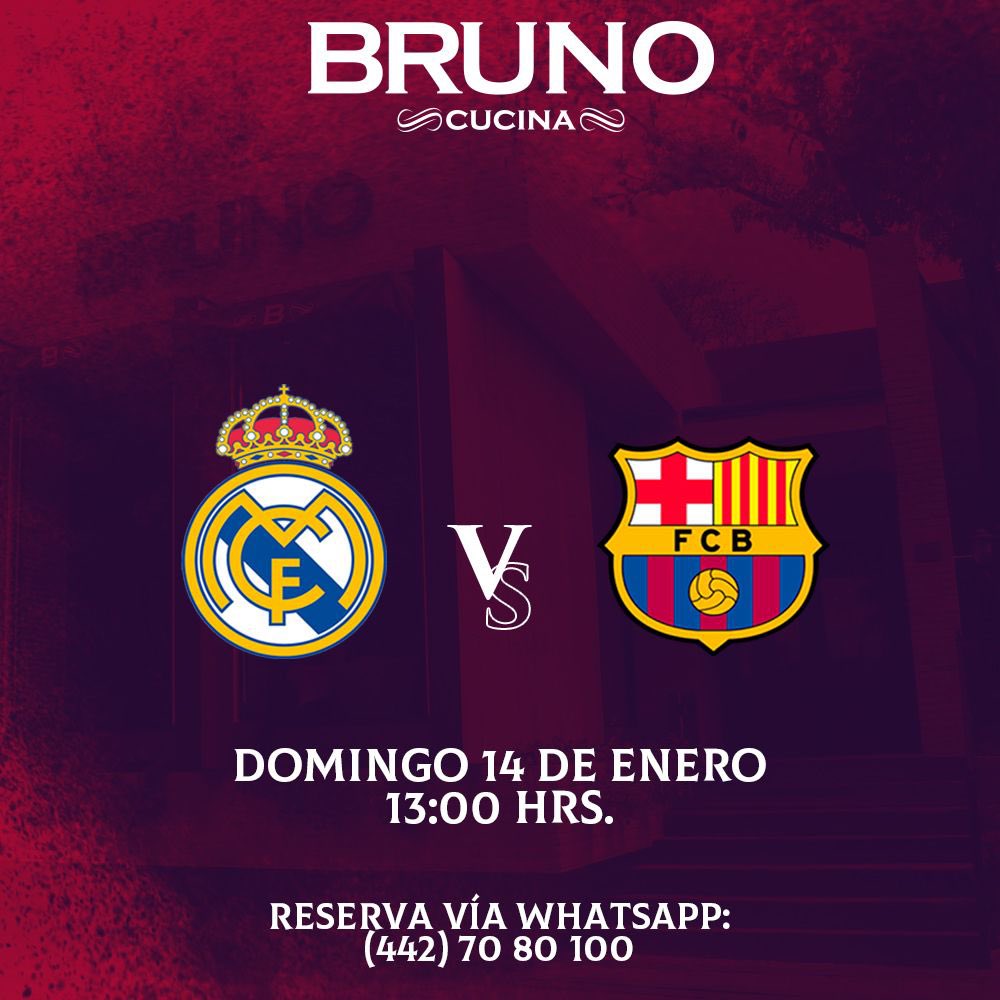 El #ClásicoEspañol es #TempoDiBruno.
¡Te esperamos!

#BrunoCucina #RealMadrid #Barcelona  #Querétaro #Aguascalientes