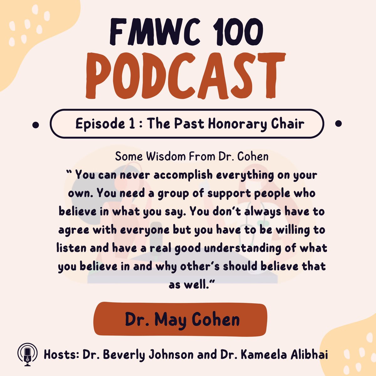 If you haven’t had the chance to listen to our first, FMWC 100 podcast featuring the past honorary chair, Dr. May Cohen, here is some wisdom she shared with us during the episode. Our podcast is available on Spotify and Apple Podcasts! #FMWC #FMWC100
