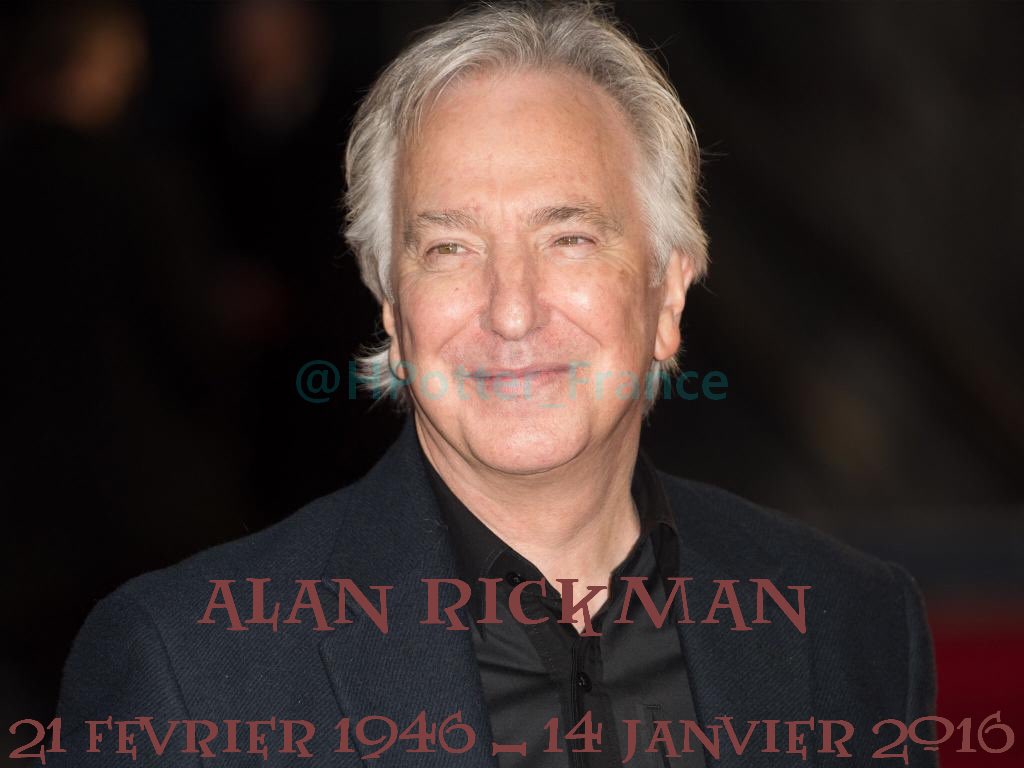 14 Janvier 2016 : Décès d'Alan Rickman, alias Severus Rogue.
#RIPAlanRickman
