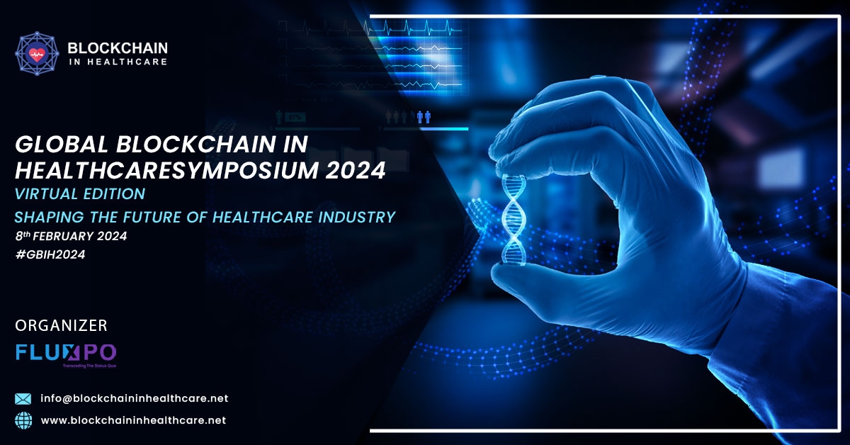 gcc_blockchain's tweet photo. Exciting News! Join us for the Global Blockchain in Healthcare Symposium on Feb 8, 2024. Explore the future of healthcare with industry leaders, experts, and innovators. Don't miss out on this transformative event!

 🚀 Register now: https://t.co/CPA6OAWtzl

 #Blockchain #Health https://t.co/lJPUvlwYXe