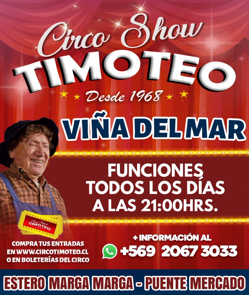 Circotimoteo_'s tweet photo. ¡ATENCIÓN VIÑA DEL MAR! 
EL ESPECTÁCULO TRADICIONAL DEL VERANO
EL AUTÉNTICO CIRCO SHOW TIMOTEO 
FUNCIONES TODOS LOS DÍAS A LAS 21:00HRS.
VÉALO EN EL ESTERO MARGA-MARGA PUENTE MERCADO

***PRECIOS***
PLATEA ALTA: $8.000
PLATEA BAJA: $10.000
PREFERENCIA: $12.000. https://t.co/A4yGJUY3Un