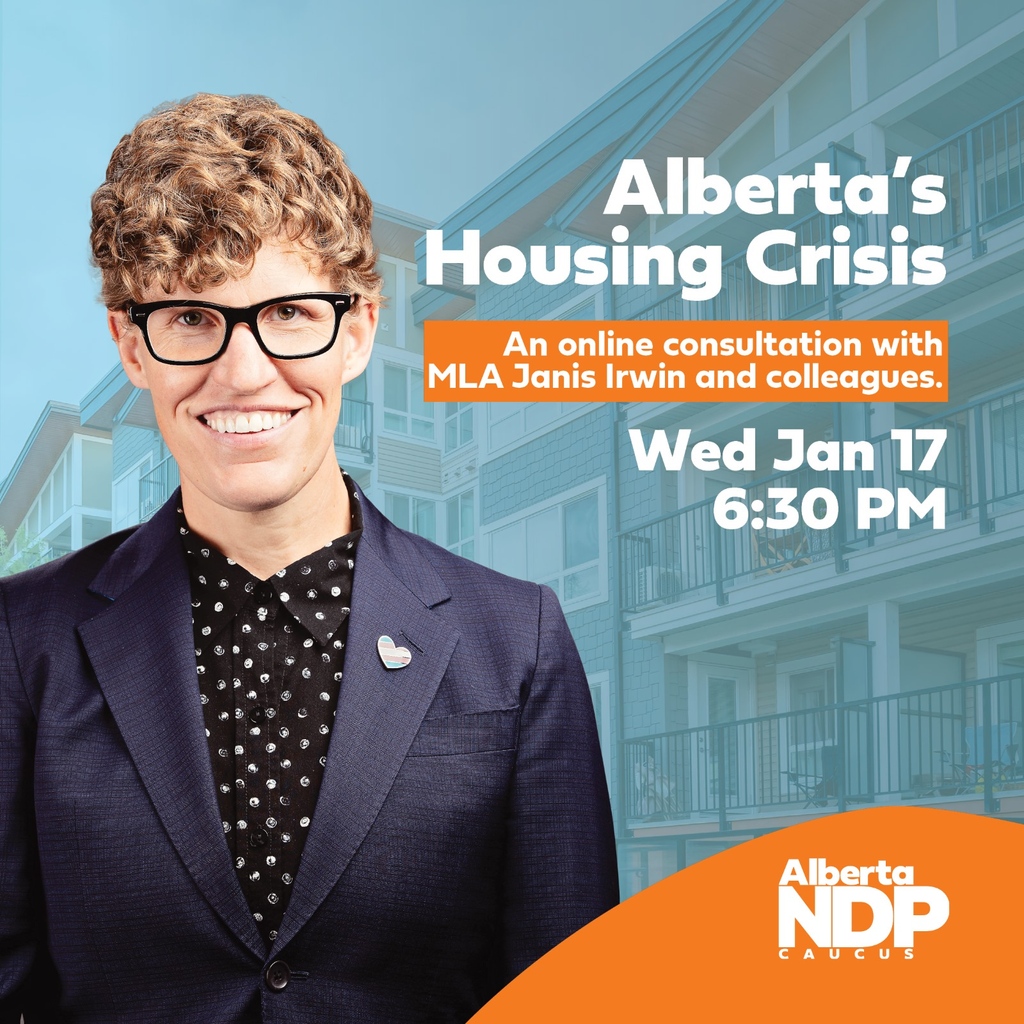 Every Albertan deserves an affordable home. Join Alberta NDP Housing Critic Janis Irwin and colleagues on January 17th to learn more about Bill 205, the Housing Security Act, and provide your feedback. albertasfuture.ca/event-registra…