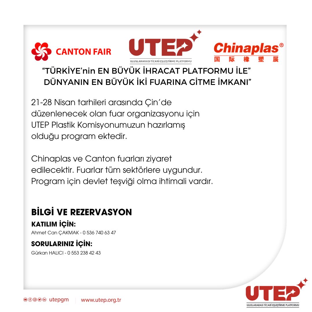 utepgm's tweet photo. TÜRKİYE’nin EN BÜYÜK İHRACAT PLATFORMU İLE 
DÜNYANIN İKİ BÜYÜK FUARINA GİTME İMKANI. 

Chinaplas ve Canton fuarları ziyaret edilecektir. Fuarlar tüm sektörlere uygundur.
Program için devlet teşviği olma ihtimali vardır.

#UTEP #Ticaret #İhracat #Fuarcılık https://t.co/Gl5D23p4Wb