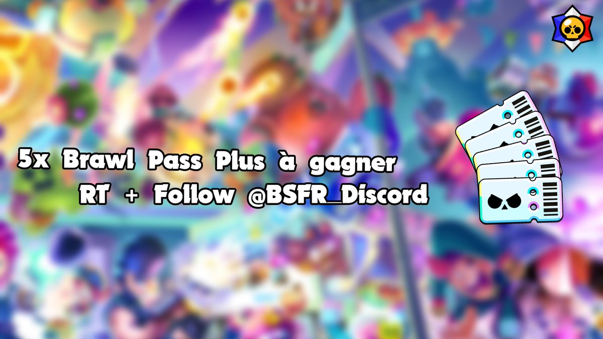 BSFR_Discord's tweet photo. 🎁 5 Brawl Pass Plus à Gagner pour fêter nos 60k🎁

Pour participer:
➜ RT ce tweet
➜ Follow @BSFR_Discord 

5 Brawl Pass Plus sont aussi à gagner sur notre serveur discord: https://t.co/spY427Urx4 https://t.co/fLrfI6hTr0