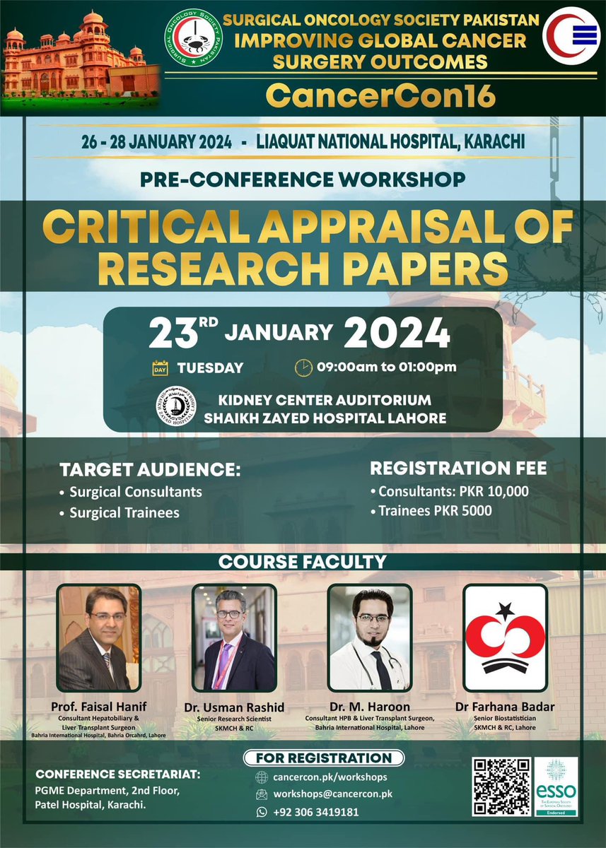 PRE-CONFERENCE WORKSHOP “CRITICAL APPRAISAL OF RESEARCH PAPERS” 23' JANUARY 2024 TUESDAY 09:00am to 01:00pm KIDNEY CENTER AUDITORIUM SHAIKH ZAYED HOSPITAL LAHORE Registration cancercon.pk/workshops/ Please see poster for details 👇 @FH_Faisal_Hanif @SOS_Pk @gssoszh @ESSOnews