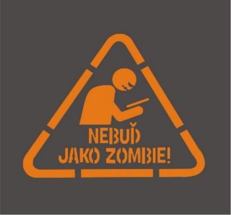 Petduk's tweet photo. @Posledniskaut Ha. A co teprve ta kampaň proti čumění do mobilu při přecházení kolejí. 

Nebuď Zombie! https://t.co/lwY6adODyH