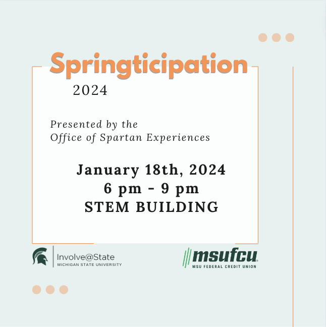 MSU’s annual Winter/Spring Organization and Involvement Fair is a way for students to meet and sign up for information with 200 organizations. Just like our much larger Sparticipation, Sprinticipation is just on a smaller scale.