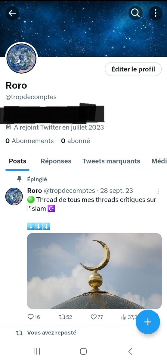 rob36187's tweet photo. @nardin129 @BrentnerA @tropdecomptes Dac. Et quand ils rétablissent un compte, tout reviens dans l'ordre ?
Car je suis passé à 0 abonnés et 0 abonnements et mes 18 thread sur l'islam ont disparu ⬇️ https://t.co/73nt9Fjp3k