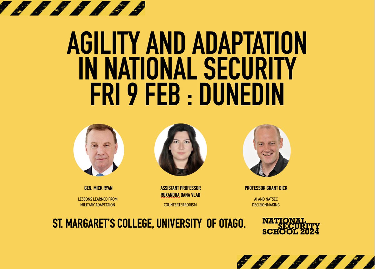 FRIDAY FEB 9, DUNEDIN: feat Gen. Mick Ryan (ret.) on the lessons from military adaptation, Prof. Grant Dick on the impact of artificial intelligence on crisis management, Ass. Prof. Ruxandra Oana Vlad on adapting to new terrorist techniques. otago.ac.nz/foreign-policy…