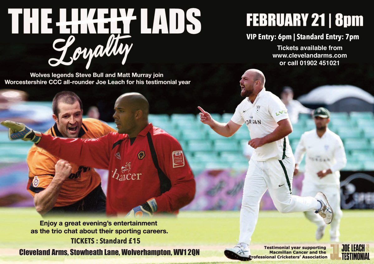 THE LOYALTY LADS | We are pleased to host an evening with @WorcsCCC testimonial man @joeleach230 and guests Matt Murray and Steve Bull. Leach a lifelong Wolves fan will join both players on stage as they discuss all things Wolves. 🗓️ Feb 21 🎟️ Standard £15 VIP Sold Out