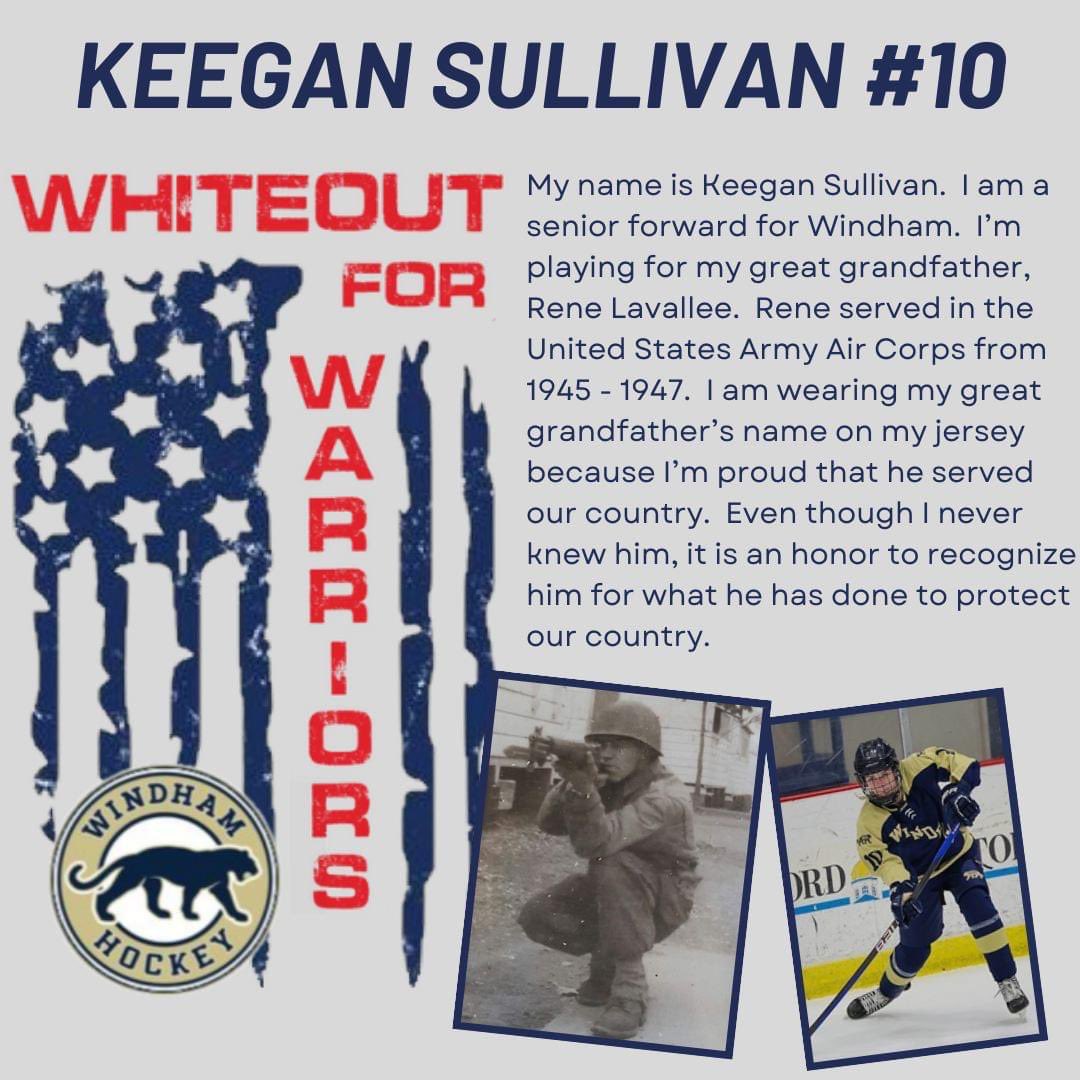 The Whiteout for Warriors game is January 20. All Londonderry and Windham players will wear a customized jersey honoring a veteran of their choice. Today we have Windham senior Keegan Sullivan. #highschoolhockey #military #militaryappreciation