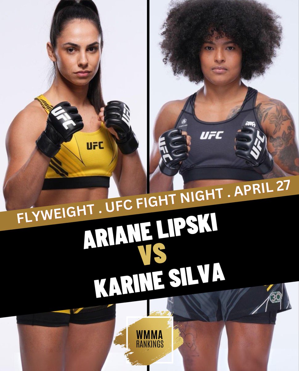 🚨 Huge top-fifteen flyweight clash at UFC Fight Night, APEX on April 27! The rapidly evolving 'Queen of Violence' #12 🇧🇷 Ariane Lipski aims for a 4th straight win against the formidable rising prospect 'Killer' #13 🇧🇷 Karine Silva, eyeing a 4-0 UFC run. 🔥💥 #WMMA #UFC