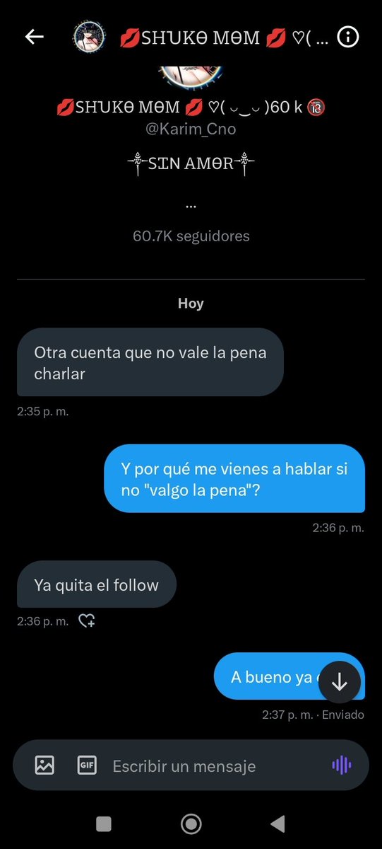 shina_multi's tweet photo. Osea no entiendo por qué me manda mensaje si literalmente no "valgo la pena" osea si no valgo para que v3r4s me hablas....💢 https://t.co/bvILuz283A