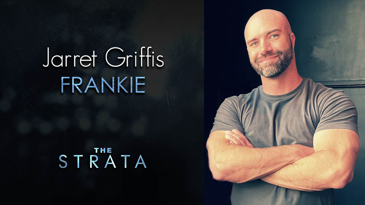 The Strata Season 10 Casting Announcement - <a href="/JarretGriffisVA/">Jarret Griffis 🎙️</a> as Frankie -- thestratapodcast.com
