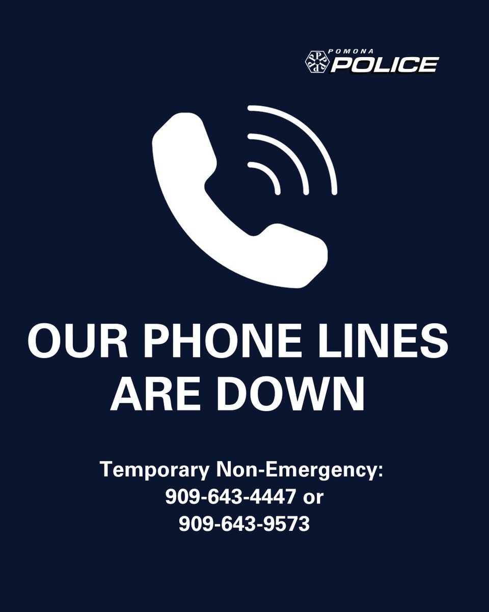 We are currently experiencing some technical issues with our non-emergency line 909-622-1241.

☎️ Please utilize our temporary non-emergency line at  909-643-4447 or 909-643-9573.

9-1-1 is still operational. As a reminder, 9-1-1 is to be used for emergencies only.