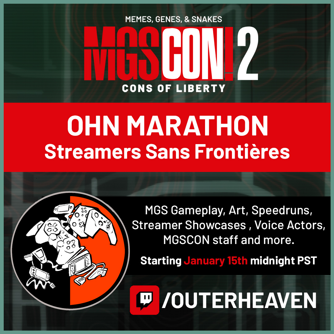 MGSCON's tweet photo. The MGSCON 2 celebration launches tonight at midnight PST as OuterHeaven Network kicks off a 30 day long Metal Gear marathon! All month OHN will be hosting streamer showcases &amp; special guests in support of the MGSCON2 Kickstarter!

Watch the Kickstarter launch tomorrow @ 9am PST! https://t.co/uyiphKyPVr