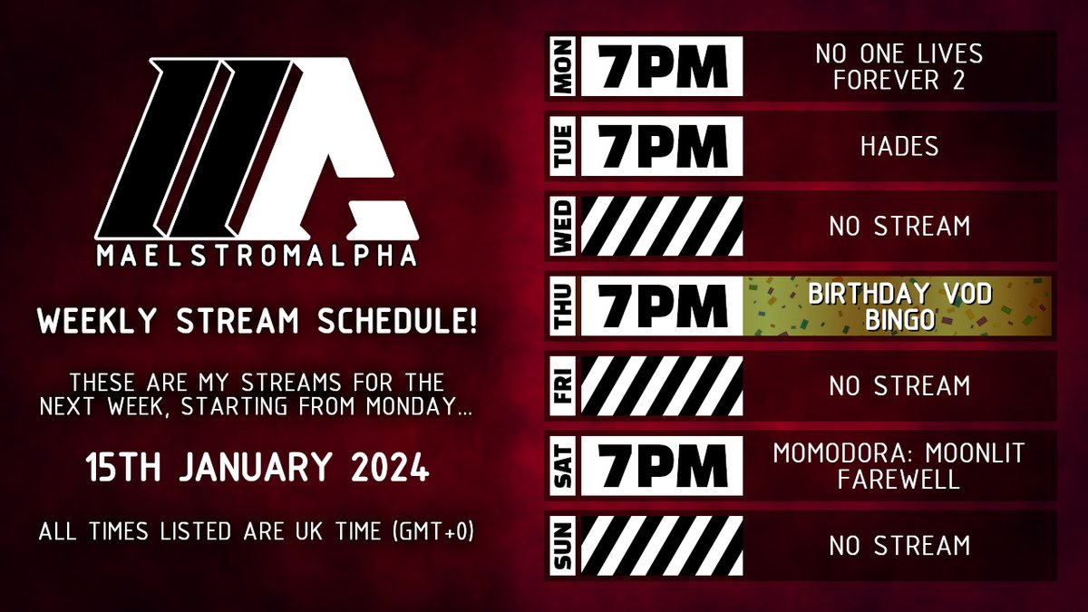 MaelstromALPHA's tweet photo. Here is my streaming schedule for next week! Birthday VoD Bingo on Thursday! Come along and maybe win some prizes while I celebrate my birthday!🎊

#NOLF2, #HADES, #Birthday, #Momodora

Come watch me live on #Twitch! @ https://t.co/BxdXuNqsYi https://t.co/yS3ND5KEBB