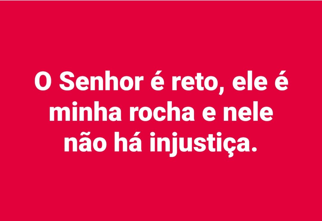 jdanieldiniz's tweet photo. O Senhor é reto, ele é minha rocha e nele não há injustiça. https://t.co/GW4TjqPm3A